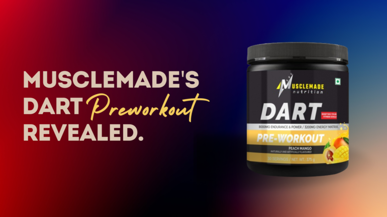 The Power of Pre-Workout: Musclemade’s Dart Preworkout Revealed.